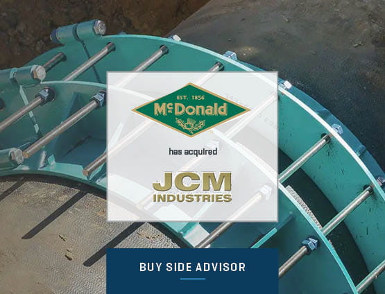 Stout served as the exclusive financial advisor to A.Y. McDonald on its acquisition of JCM Industries.