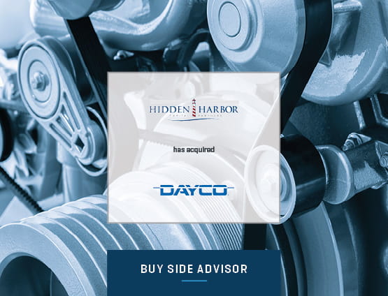 Exclusive financial advisor to Hidden Harbor Capital Partners on the acquisition of Dayco.