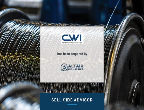 Stout advised Central Wire Industries on its sale to Altair Industries
