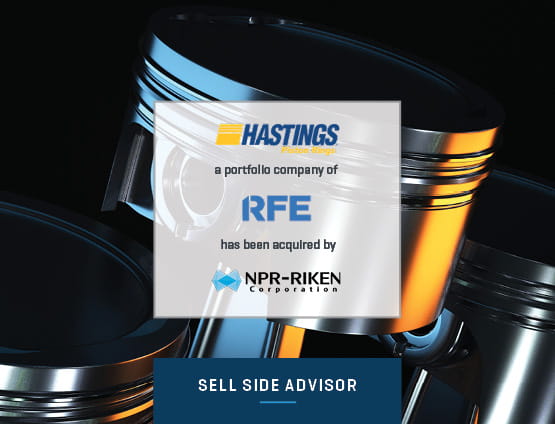 Stout served as the exclusive sell-side financial advisor to Hastings Manufacturing Company in connection with its sale to NPR-Riken Corporation