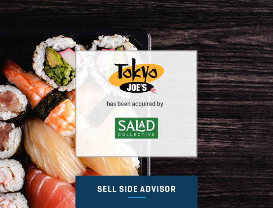 Stout Advised Tokyo Joe's on the consummation of an out-of-court sale to Salad Collective, LLC 