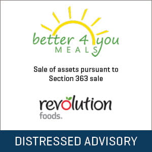 Stout advised Better 4 You Breakfast, Inc. on the sale of its assets pursuant to Section 363 of the U.S. Bankruptcy Code.