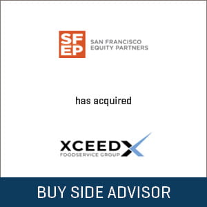 San Francisco Equity Partners has acquired Xceed Food Service Group