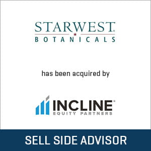 Starwest Botanicals has been acquired by Incline Equity Partners