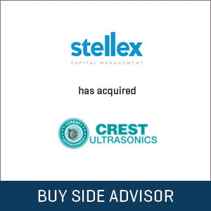 Stout Advises Stellex Capital Management on its Acquisition of Crest Ultrasonics