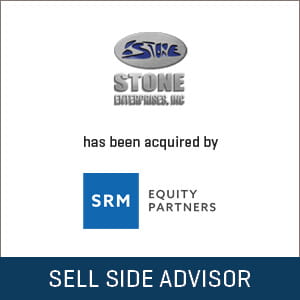 Stout Advises Stone Enterprises on its Sale to SRM Equity Partners.